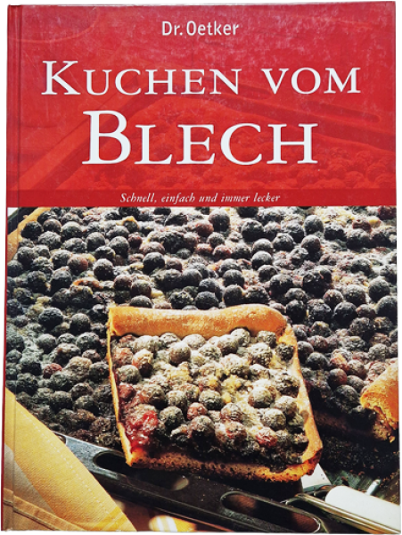 Kuchen vom Blech – Dr. Oetker – Schnell, einfach und immer lecker